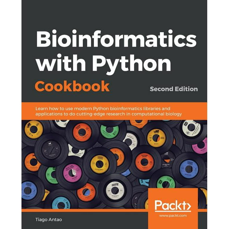 Bioinformatics with Python Cookbook - Second Edition: Learn how to 