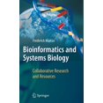 thumbnail image 1 of Bioinformatics and Systems Biology: Collaborative Research and Resources, (Hardcover), 1 of 1