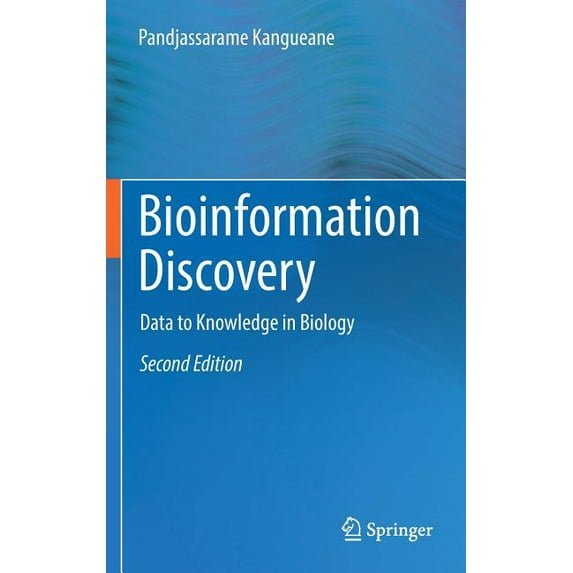Bioinformation Discovery: Data to Knowledge in Biology, (Hardcover)