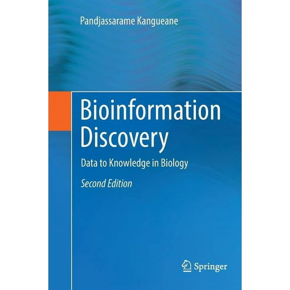 Bioinformation Discovery: Data to Knowledge in Biology, (Paperback)