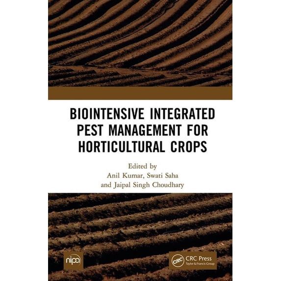 Biointensive Integrated Pest Management for Horticultural Crops, (Hardcover)