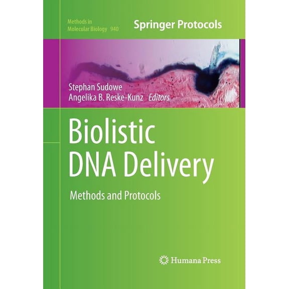 Biolistic DNA Delivery: Methods and Protocols