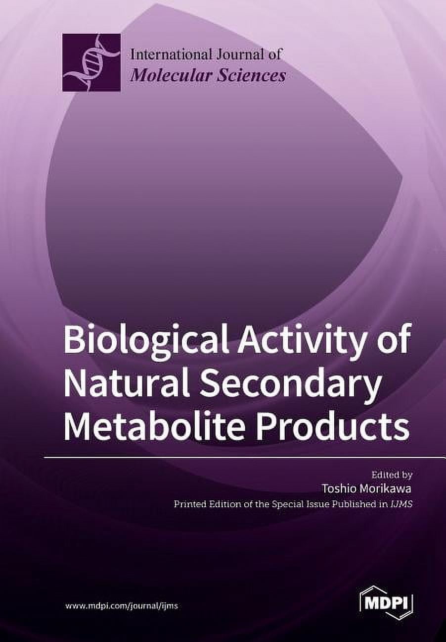 Biological Activity of Natural Secondary Metabolite Products, (Paperback)