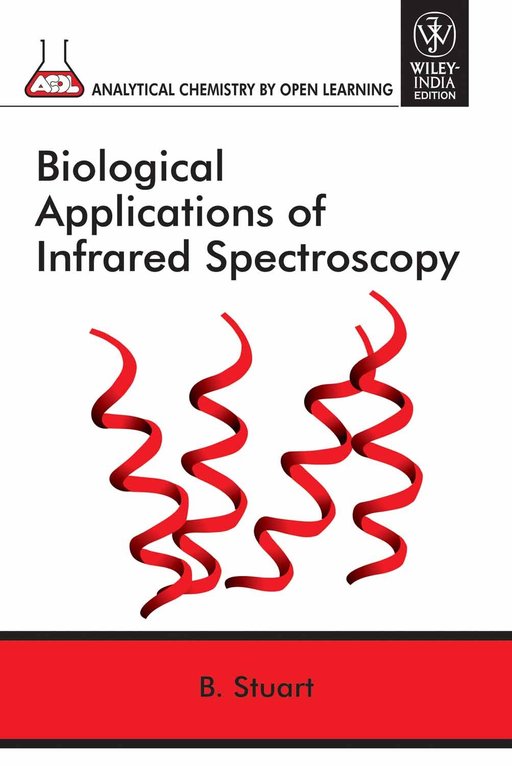 Biological Applications of Infrared Spectroscopy STUART
