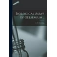thumbnail image 1 of Biological Assay of Gelsemium .., (Paperback), 1 of 1