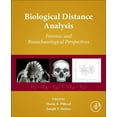 thumbnail image 1 of Biological Distance Analysis: Forensic and Bioarchaeological Perspectives, (Hardcover), 1 of 1