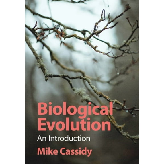 Biological Evolution: An Introduction, (Paperback)
