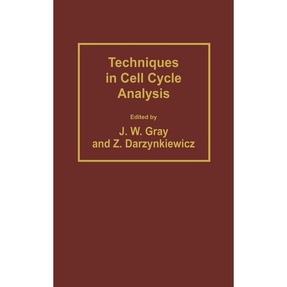Biological Methods Techniques in Cell Cycle Analysis, (Hardcover)