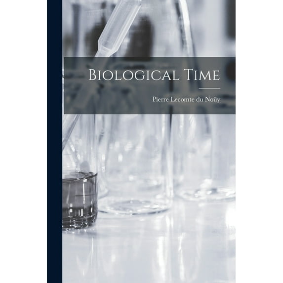 Biological Time (Paperback)