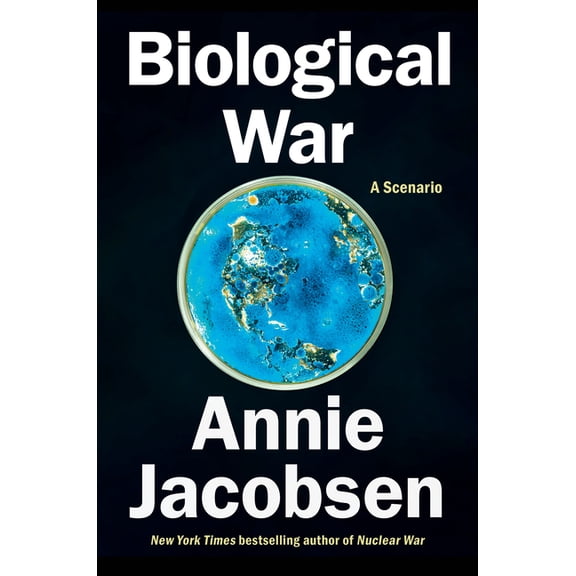 Biological War: A Scenario, (Hardcover)