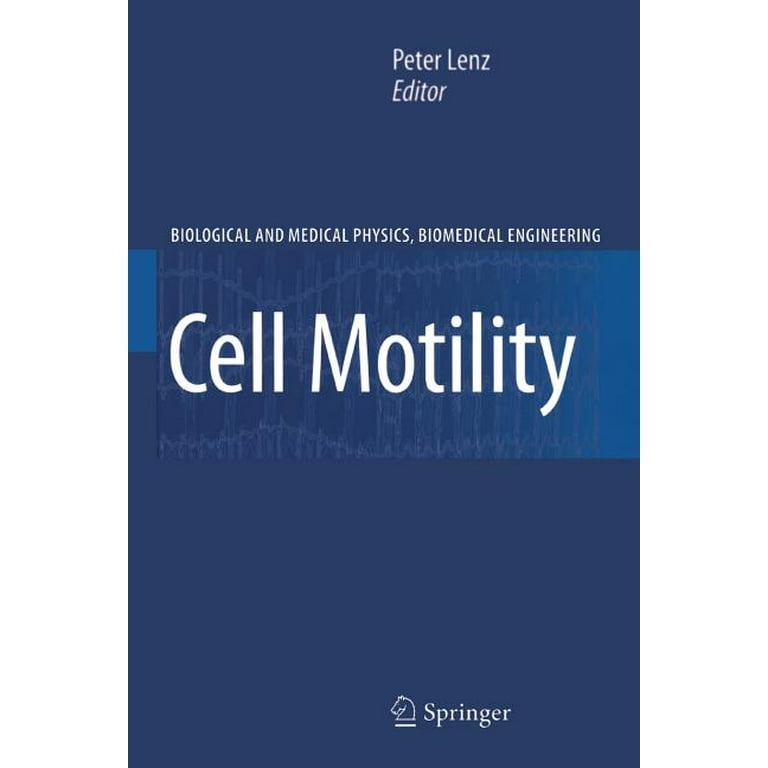 Biological and Medical Physics, Biomedic Cell Motility, (Paperback