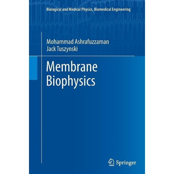 Biological and Medical Physics, Biomedic Membrane Biophysics, (Paperback)
