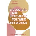thumbnail image 1 of Biological and Synthetic Polymer Networks, (Paperback), 1 of 1