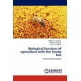 thumbnail image 1 of Biological function of agriculture with the honey bee (Paperback), 1 of 1
