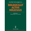 thumbnail image 1 of Biologically Active Molecules: Identification, Characterization and Synthesis Proceedings of a Seminar on Chemistry of B, (Paperback), 1 of 1
