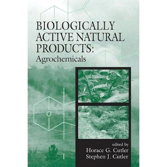 Biologically Active Natural Products: Agrochemicals, (Hardcover)