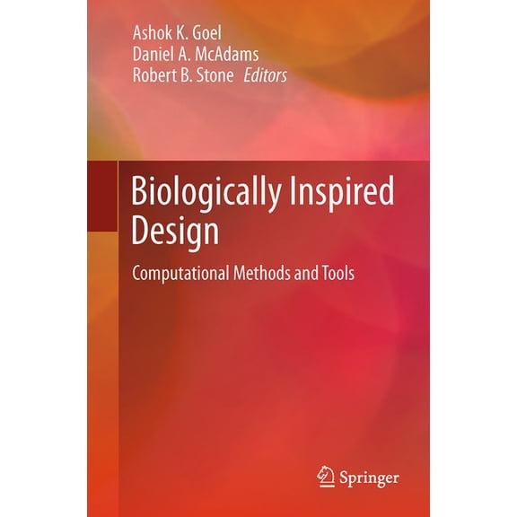 Biologically Inspired Design: Computational Methods and Tools, (Paperback)