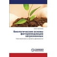 thumbnail image 1 of Biologicheskie Osnovy Fitoremediatsii Zagryaznennykh (Paperback), 1 of 1