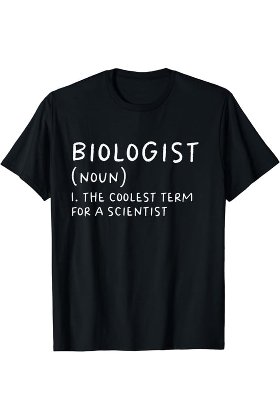 Biologist Definition Funny Biology Scientist Graphic T Shirts