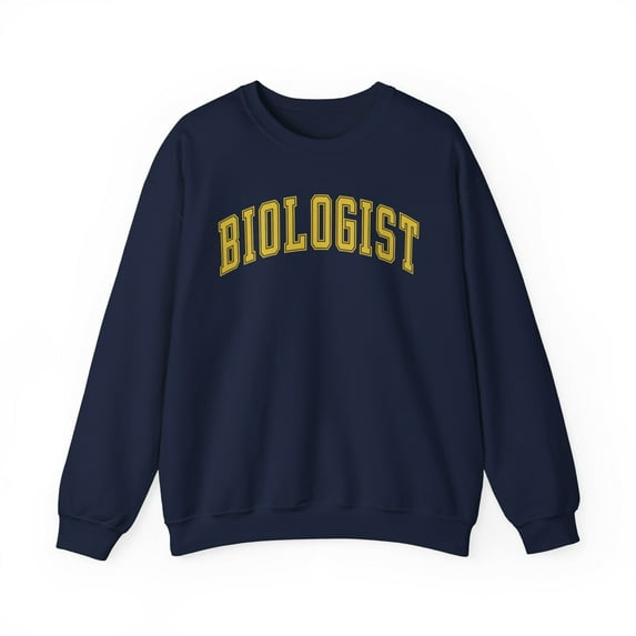 Biology Biologist Sweatshirt Gifts Crew Neck Shirt Long Sleeve Unisex