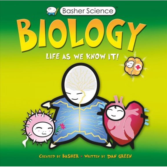Pre-Owned Basher Science: Biology: Life as We Know It [With Poster] (Paperback) 0753462532 9780753462539