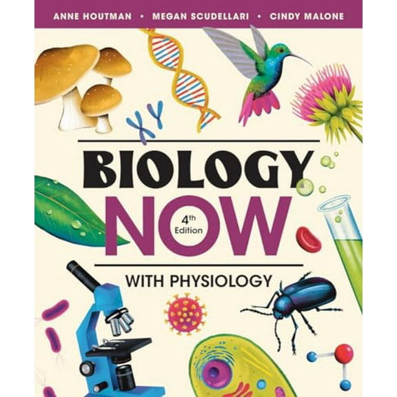 Pre-Owned Biology Now with Physiology, 9781324060949, 1324060948, Paperback, Fourth edition