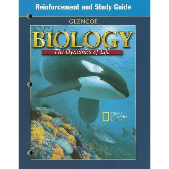Biology: The Dynamics of Life: Reinforcement and Study Guide, (Paperback)