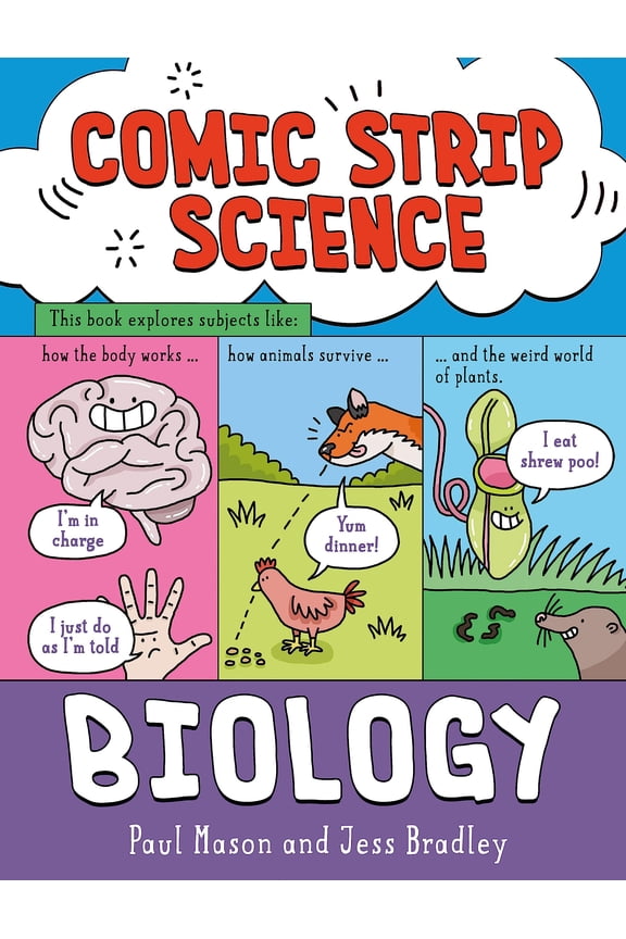 Comic Strip Science: Biology: The science of animals, plants and the human body (Paperback) by Paul Mason