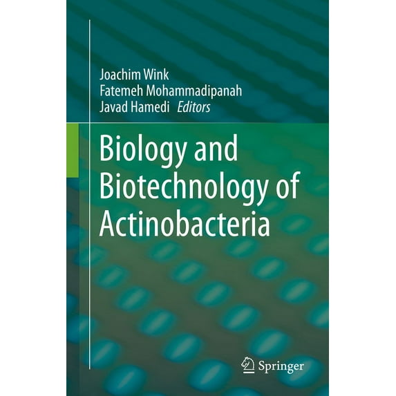Biology and Biotechnology of Actinobacteria, (Hardcover)