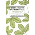 thumbnail image 1 of Biology and Resource Management Alternatives to Deforestation: Steps Toward Sustainable Use of the Amazon Rain Forest, (Paperback), 1 of 1
