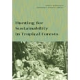 thumbnail image 1 of Biology and Resource Management Hunting for Sustainability in Tropical Forests, (Hardcover), 1 of 1