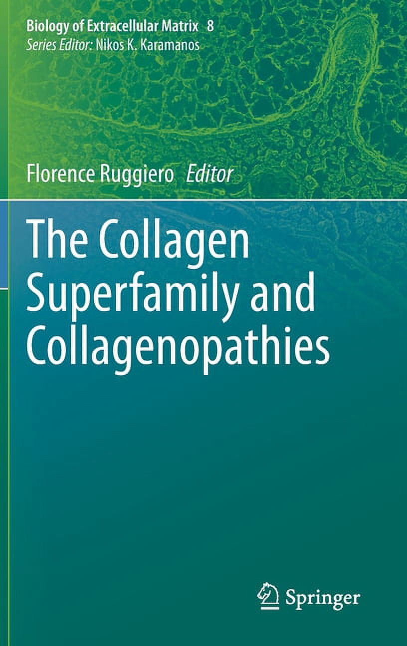 Biology of Extracellular Matrix The Collagen Superfamily and ...