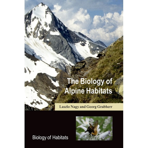 Biology of Habitats Biology of Alpine Habitats, (Paperback)