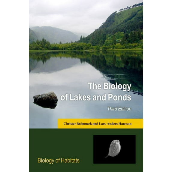 Biology of Habitats The Biology of Lakes and Ponds, (Paperback)