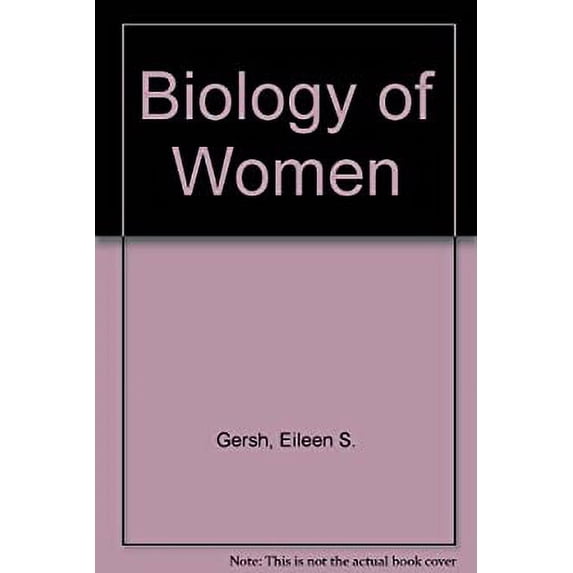 Pre-Owned Biology of Women (Paperback) 9780839116226