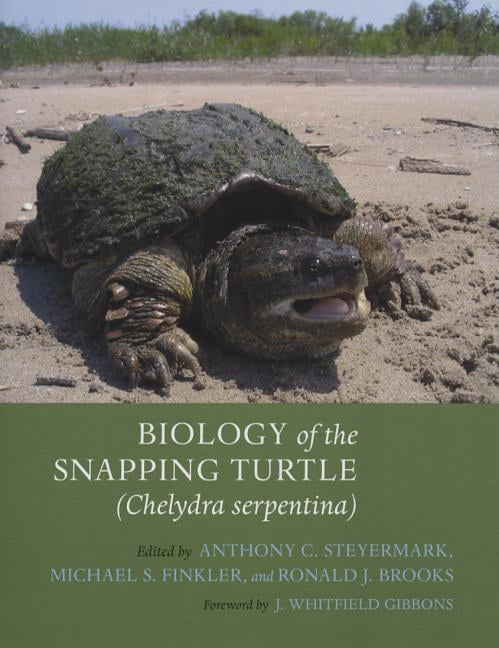 Biology of the Snapping Turtle (Chelydra Serpentina) (Hardcover ...