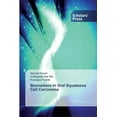 thumbnail image 1 of Biomarkers In Oral Squamous Cell Carcinoma (Paperback), 1 of 1