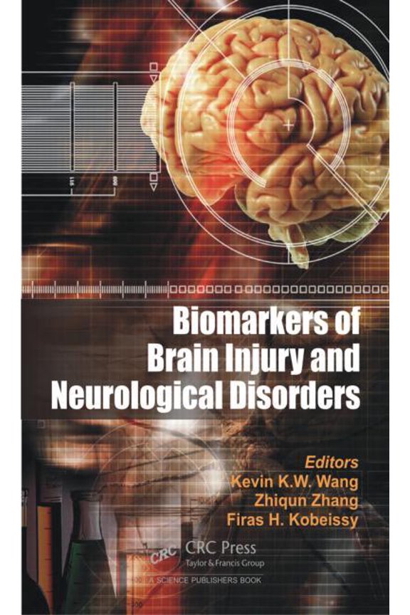 Biomarkers of Brain Injury and Neurological Disorders, (Hardcover)
