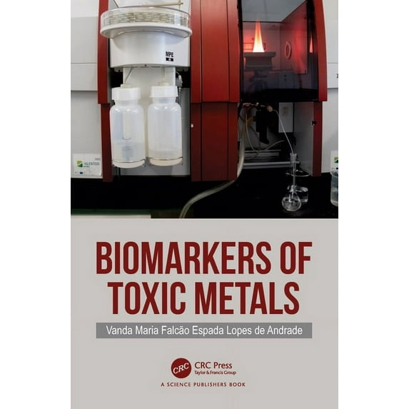 Biomarkers of Toxic Metals, (Hardcover)