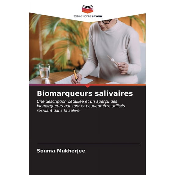Biomarqueurs salivaires (Paperback)