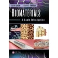 thumbnail image 1 of Biomaterials: A Basic Introduction (Hardcover), 1 of 1