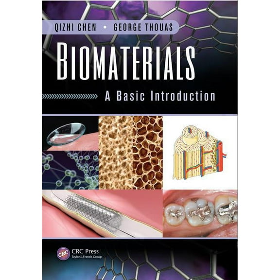 Biomaterials: A Basic Introduction (Hardcover)