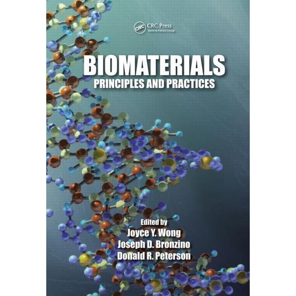Biomaterials: Principles and Practices, (Hardcover)