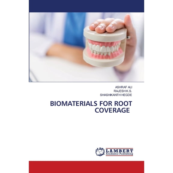 Biomaterials for Root Coverage, (Paperback)