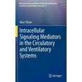 thumbnail image 1 of Biomathematical and Biomechanical Modeli Intracellular Signaling Mediators in the Circulatory and Ventilatory Systems, Book 4, (Hardcover), 1 of 1