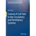 thumbnail image 1 of Biomathematical and Biomechanical Modeli Control of Cell Fate in the Circulatory and Ventilatory Systems, Book 2, (Paperback), 1 of 1