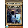 thumbnail image 1 of Biome War Scrolls Biome War Scrolls: The Smoking Box, Book 1, (Paperback), 1 of 1