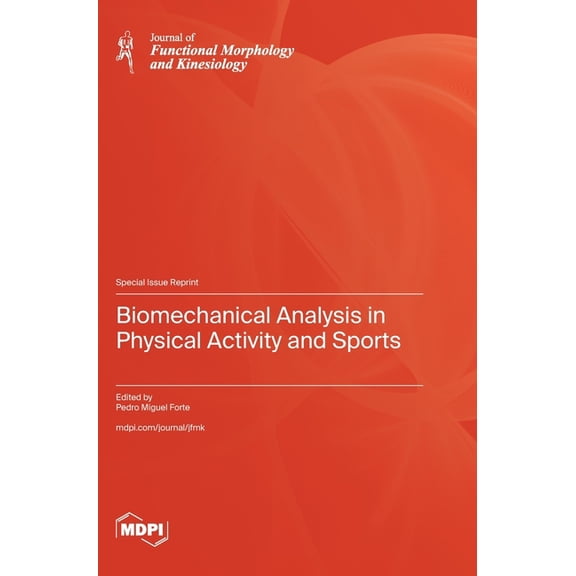Biomechanical Analysis in Physical Activity and Sports, (Hardcover)