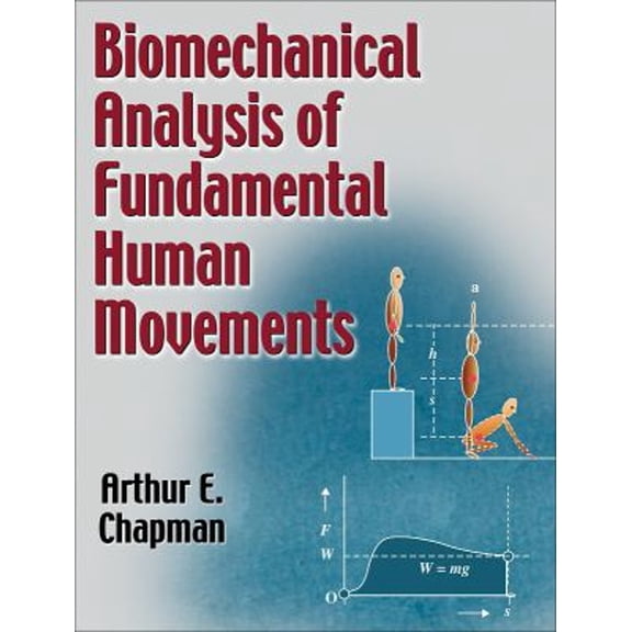 Pre-Owned Biomechanical Analysis of Fundamental Human Movements (Hardcover) 0736064028 9780736064026