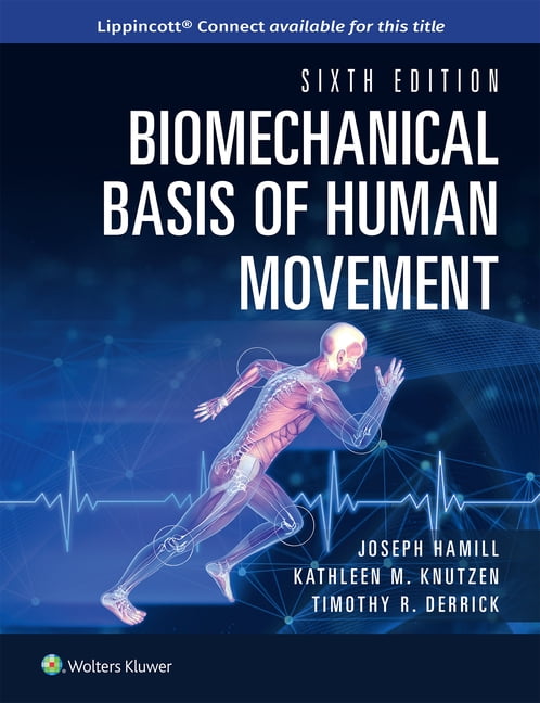 Biomechanical Basis of Human Movement, (Paperback)